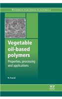 Vegetable Oil-Based Polymers