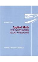 Applied Math for Wastewater Plant Operators - Workbook