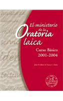 El Ministerio de la Oratoria Laica