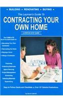 The Layman's Guide to Contracting Your Own Home