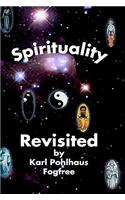 Spirituality Revisited