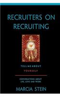 Recruiters On Recruiting