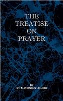 Treatise on Prayer