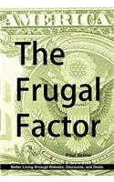 Frugal Factor