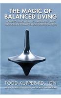 Magic of Balanced Living