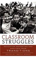 Classroom Struggles: Education Reporting and Analysis from Transitions