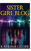Sister Girl Blog