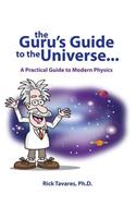 Guru's Guide to the Universe...