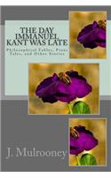 Day Immanuel Kant Was Late