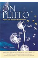 On Pluto: Inside the Mind of Alzheimer's