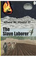 The Slave Laborer