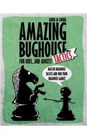 Amazing Bughouse Tactics for Kids...and Adults!