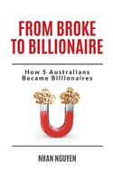 From Broke to Billionaire