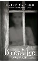 Breathe: A Ghost Story