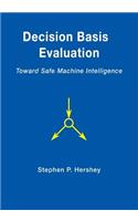 Decision Basis Evaluation