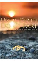Until Death Do Us Part