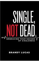 Single, Not Dead