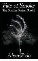 Fate of Smoke