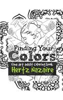 Finding Your Colors: Fine Art Adult Coloring Book(1 Finding Your Colors)