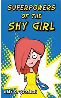 Superpowers of the Shy Girl