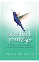 Take Back Your Life
