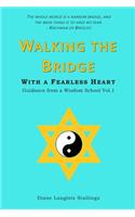 Walking The Bridge