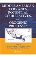 Middle American Terranes, Potential Correlatives, and Orogenic Processes