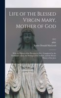 Life of the Blessed Virgin Mary, Mother of God