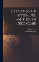 Nationale System Der Politischen Oekonomie