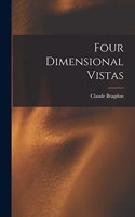 Four Dimensional Vistas