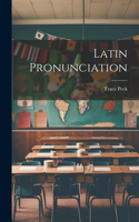 Latin Pronunciation