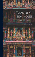 Twasinta's Seminoles