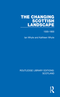 Changing Scottish Landscape: 1500-1800