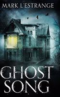 Ghost Song: Large Print Hardcover Edition