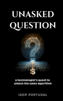 Unasked Question