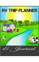 RV Trip Planner and Journal: RV Adventure Memories Notebook