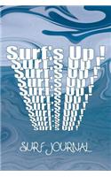 Surf's Up Repeat Text Surfer Journal