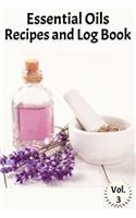 Essential Oils Recipes and Log Book Vol. 3