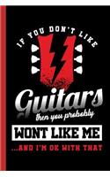 If You Don't Like Guitars Then You Probably Wont Like Me...and I'm Ok with That