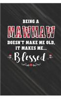 Being a Mawmaw Doesn't Make Me Old Make Me Blessed