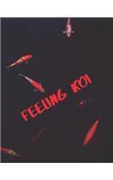 Feeling Koi
