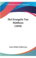 Het Evangelie Van Mattheus (1858)