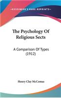 The Psychology of Religious Sects