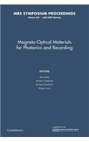 Magneto-Optical Materials for Photonics and Recording: Volume 834