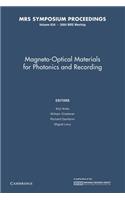 Magneto-Optical Materials for Photonics and Recording: Volume 834