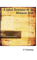 A Critical Dissertation on the Athanasian Creed