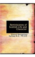Reminiscenes of Scottish Life and Character