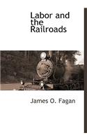 Labor and the Railroads