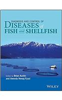 Diagnosis and Control of Diseases of Fish and Shellfish