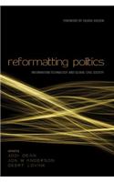 Reformatting Politics